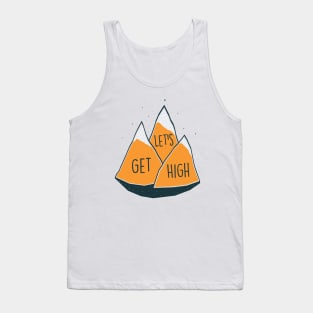 Let's get high Tank Top